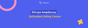 Το νέο Κέντρο Ασφάλειας της GoStudent!